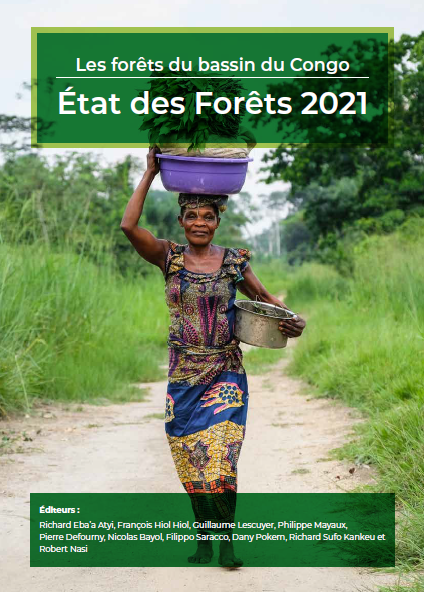 État Des Forêts De L’Afrique Centrale 2021 - CIFOR Forests News